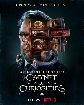 吉尔莫·德尔·托罗的奇思妙想 Guillermo del Toro's Cabinet of Curiosities