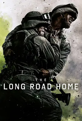 漫长归途 The Long Road Home