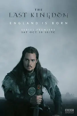 孤国春秋 第一季 The Last Kingdom Season 1